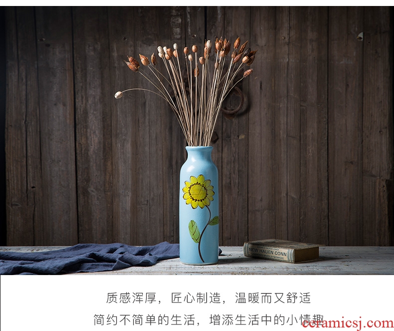 Jingdezhen ceramic hand - made sunflower dry flower vases, flower arranging furnishing articles contracted and I rural quietly elegant sitting room adornment