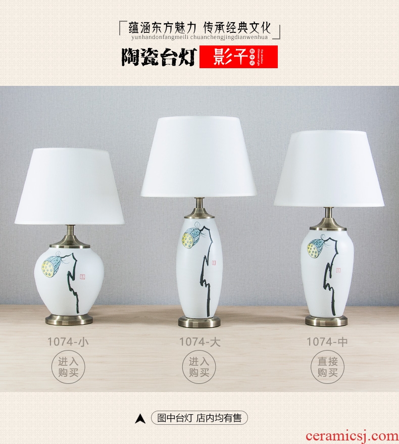 Modern new Chinese wind ceramic desk lamp hand - made of lotus seed contracted sitting room the bedroom the head of a bed lamp decoration lamps and lanterns is 1074