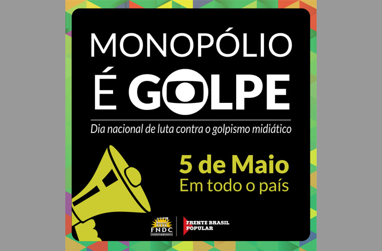 fndc-monopolio-e-golpe