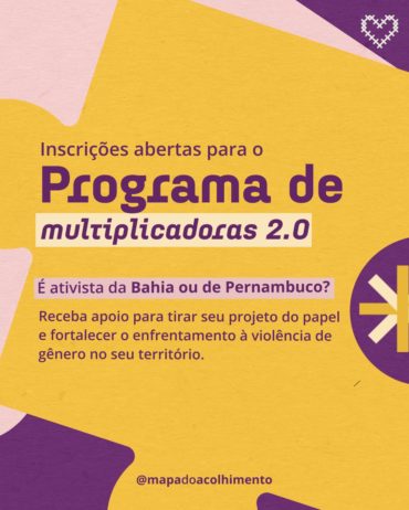mapadoacolhimento-programamultiplicadoras2.0