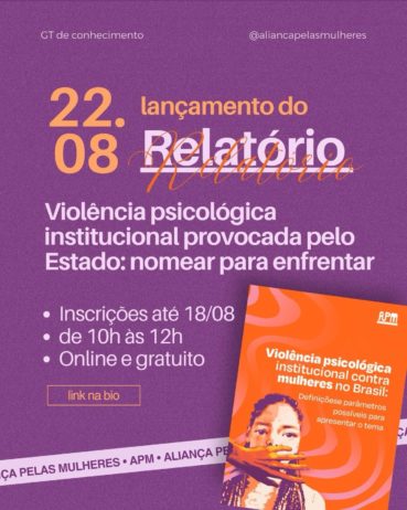 lancamento relatorio violencia psicologica APM