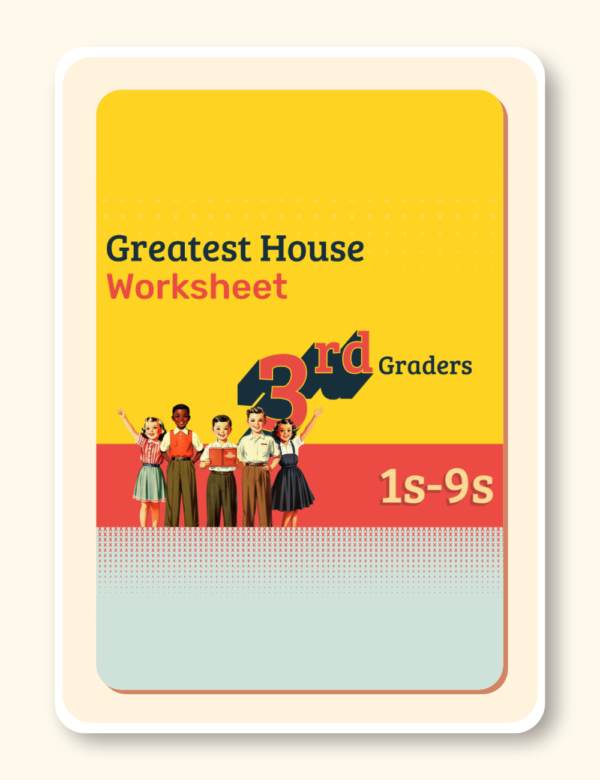 Greatest house 3rd graders worksheet 1-9