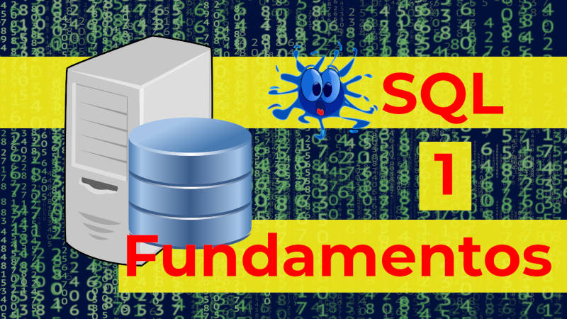 SQL: Curso gratuito de SQL ¿Qué es el lenguaje SQL? Sintaxis y sentencias básicas