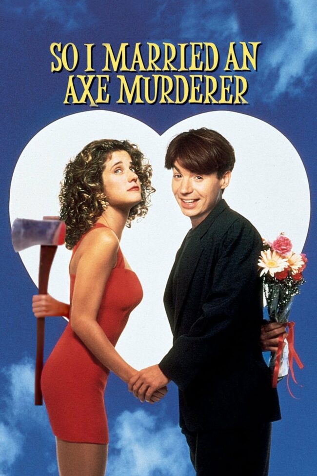 Poster for the movie "So I Married an Axe Murderer"