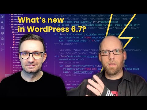 What’s new in WordPress 6.7?