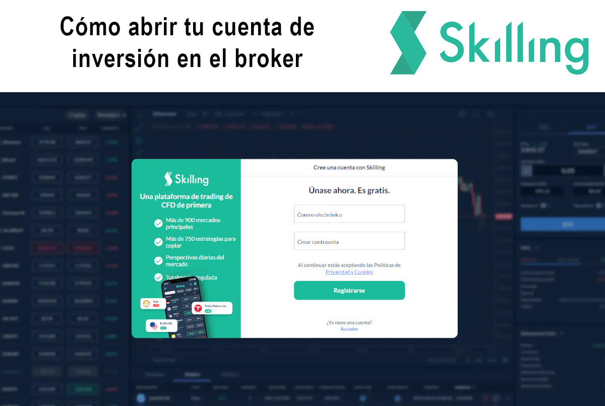 Cómo abrir tu cuenta de inversión en el broker Skilling.com