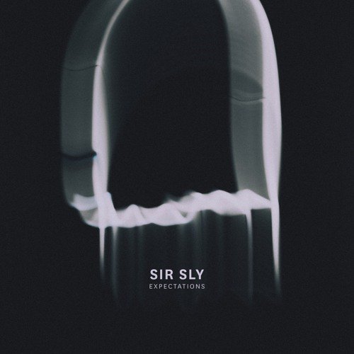 Sir Sly - Expectations