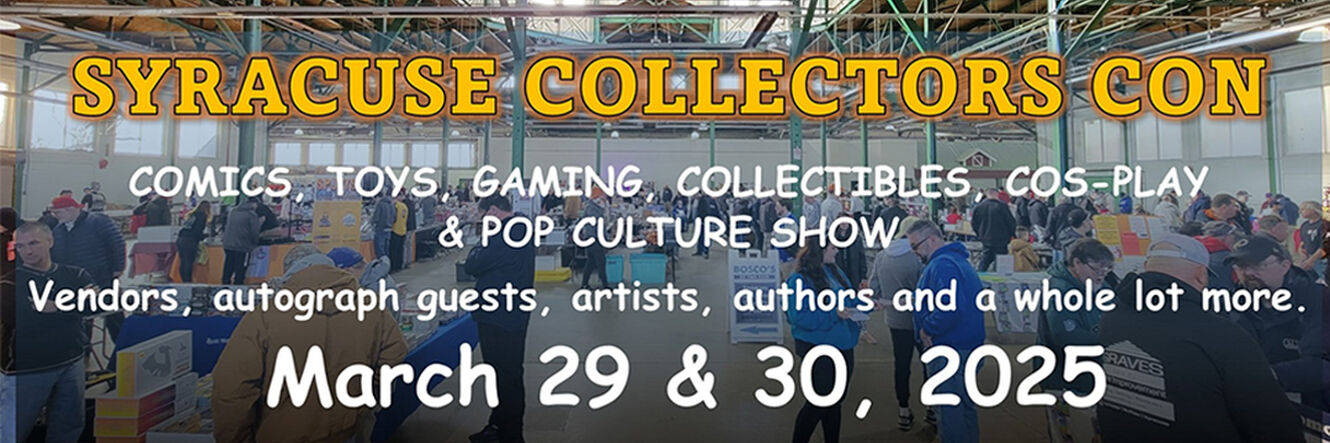 Syracuse Collectors Con 2025