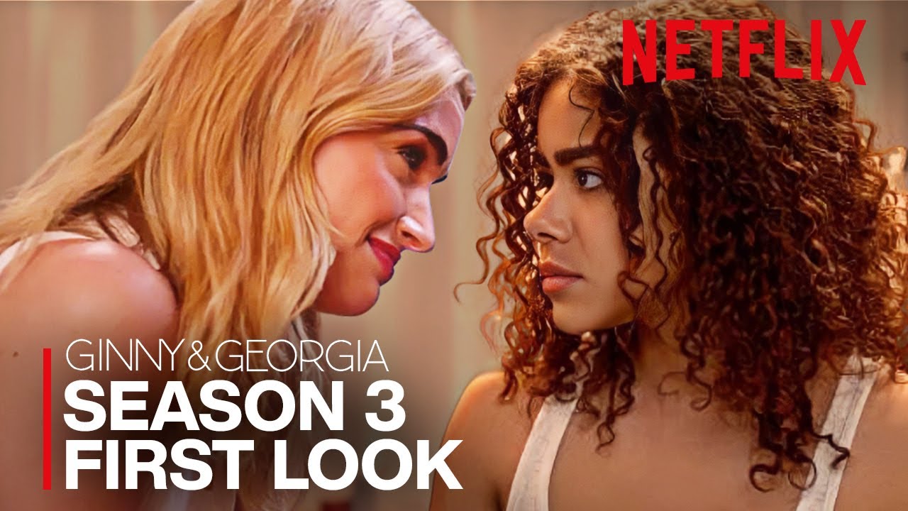 Ginny & Georgia Season 3