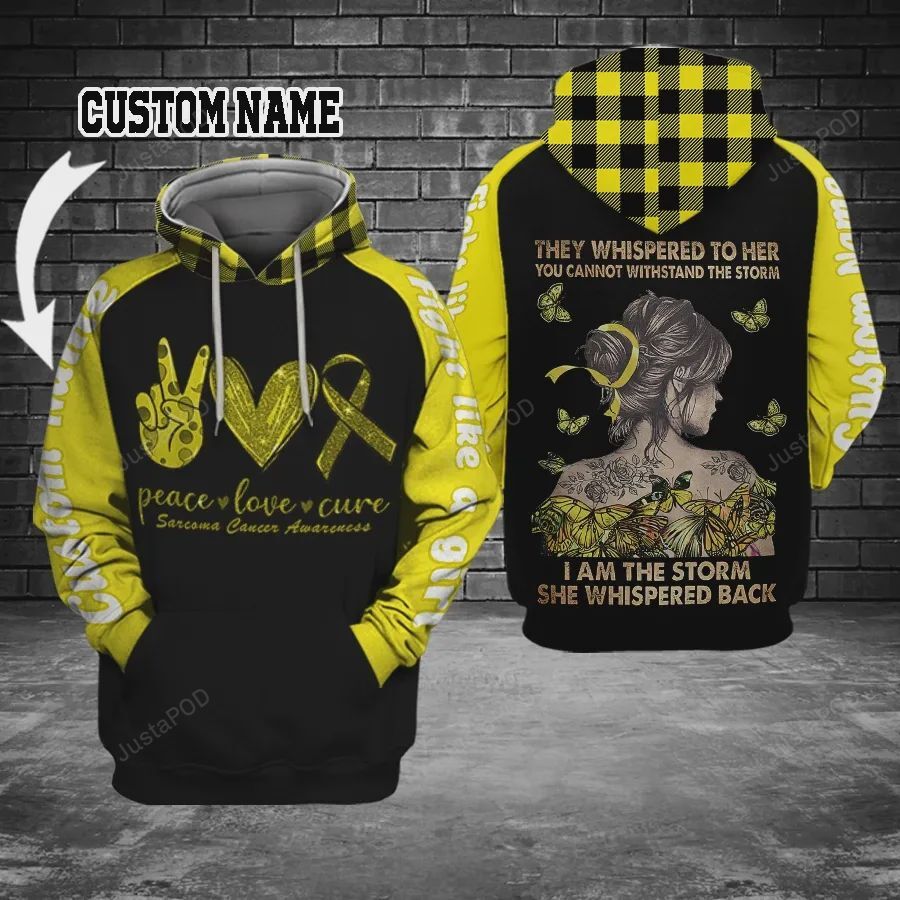 Personalized Custom Name Sarcoma Cancer Awareness They Whispered To Her 3d All Over Print Hoodie Zip-up Hoodie