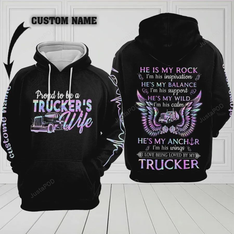 Personalized Proud To Be A Truckers Wife Custom Name 3d All Over Print Hoodie Zip-up Hoodie-trungten-v7ybw