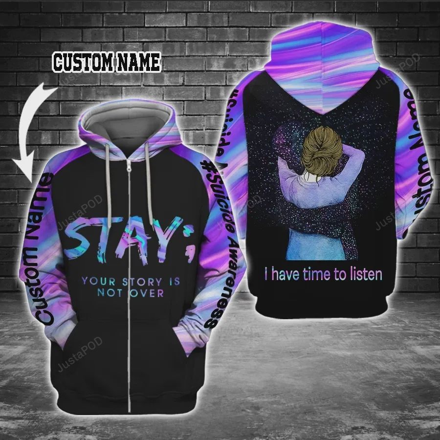 Personalized Suicide Awareness I Have Time To Listen Custom Name 3d All Over Print Hoodie Zip-up Hoodie