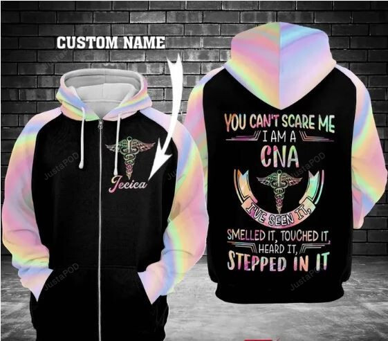 Personalized You Cant Scare Me Im A Cna Custom Name Sweatshirt Or 3d All Over Print Hoodie Or Zip-up Hoodie