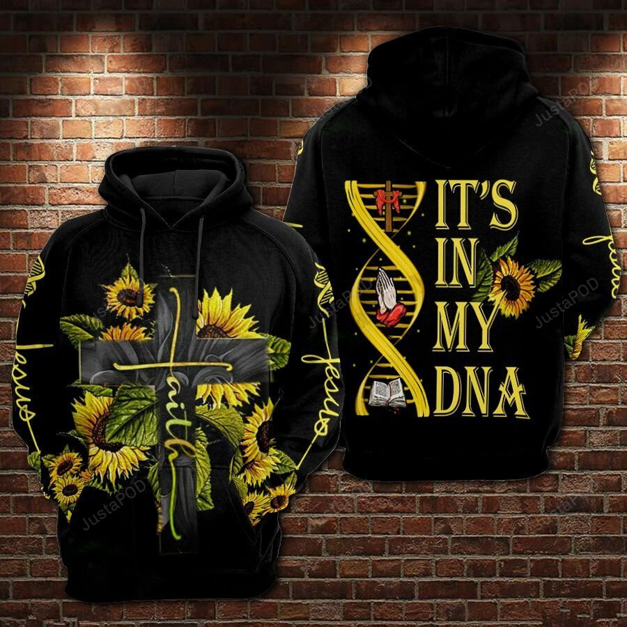 Sunfower Cross Jesus Faith Its In My Dna 3d All Over Print Hoodie Zip-up Hoodie