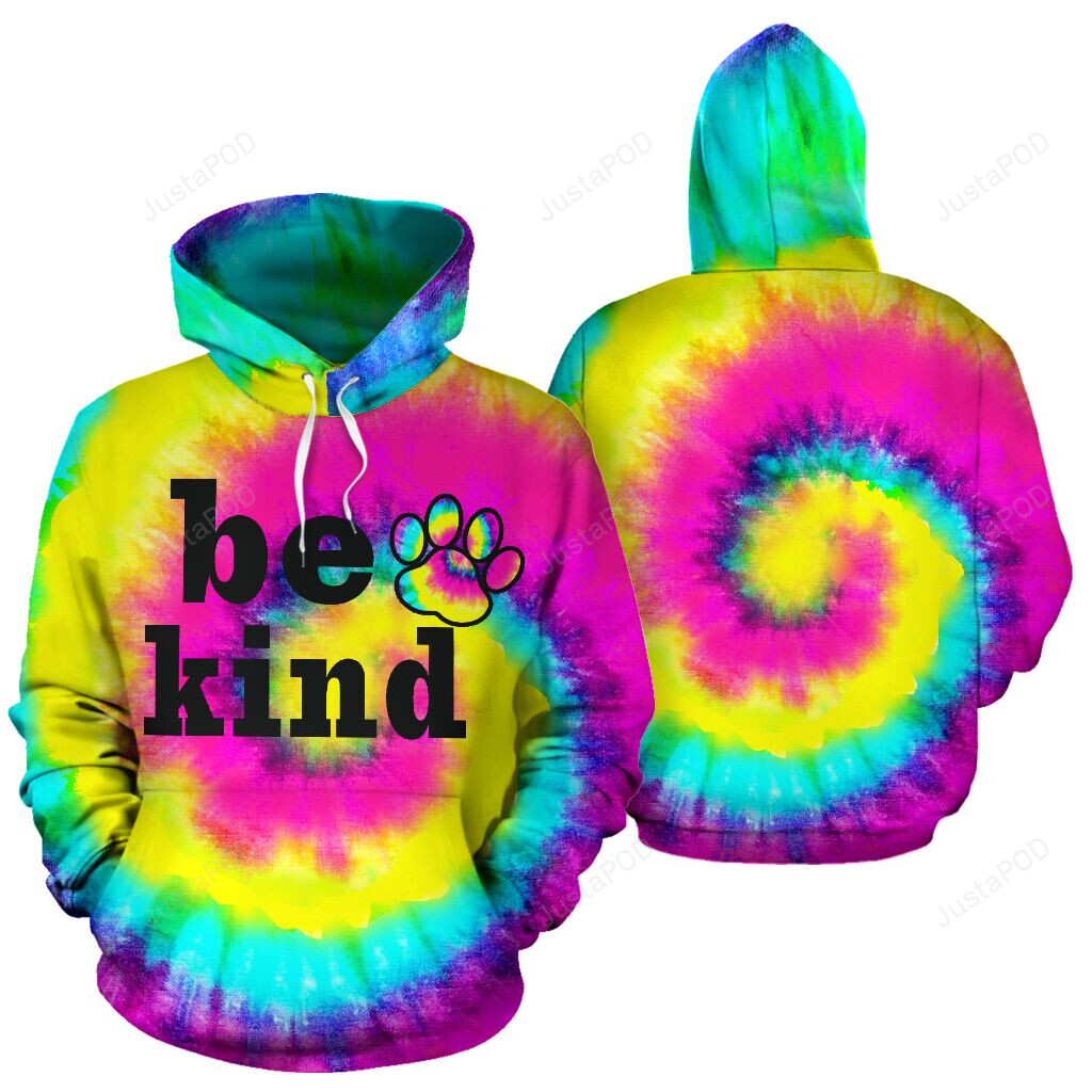 Tie Dye Be Kind 3d Sweatshirt Or All Over Print Hoodie Or Zip-up Hoodie