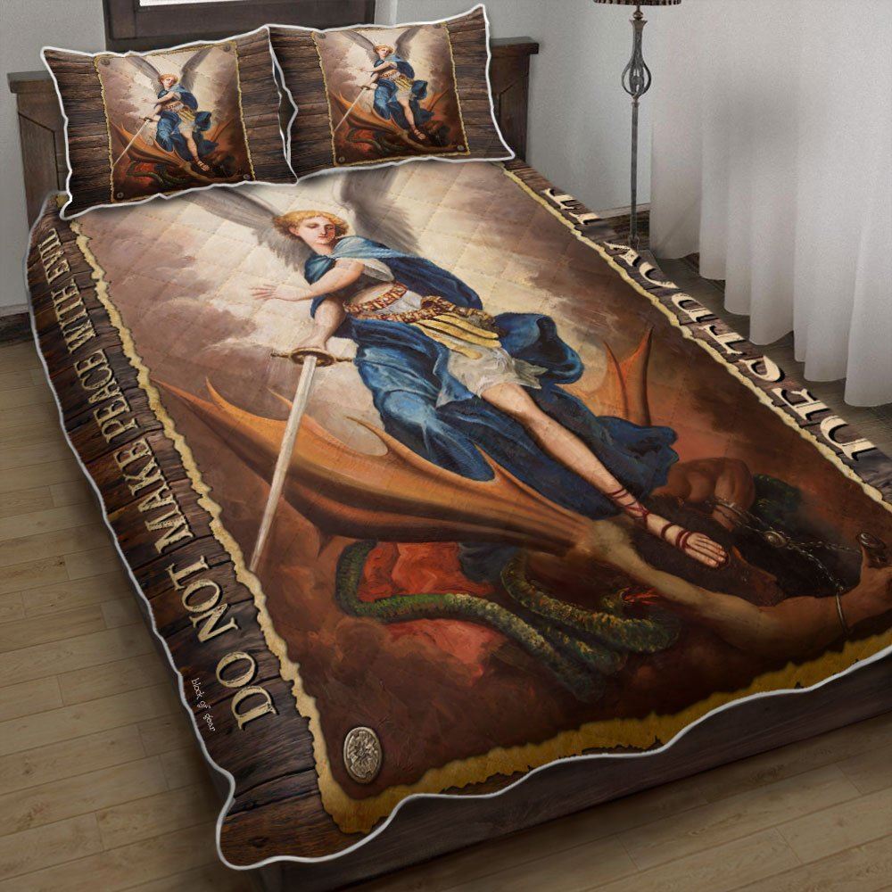 Do Not Make Peace With Evil Destroy It St Michael The Archangel Quilt Bedding Set