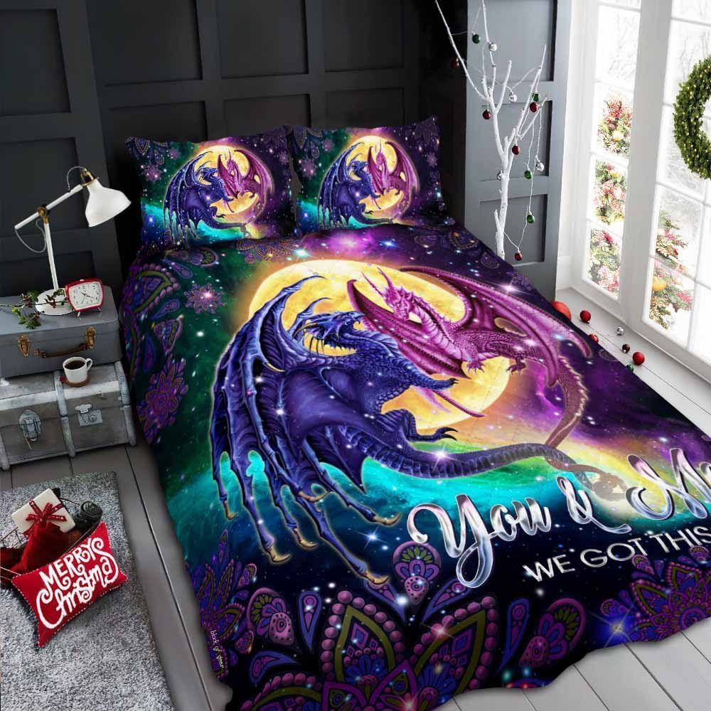 Dragon You And Me We Got This Quilt Bedding Set