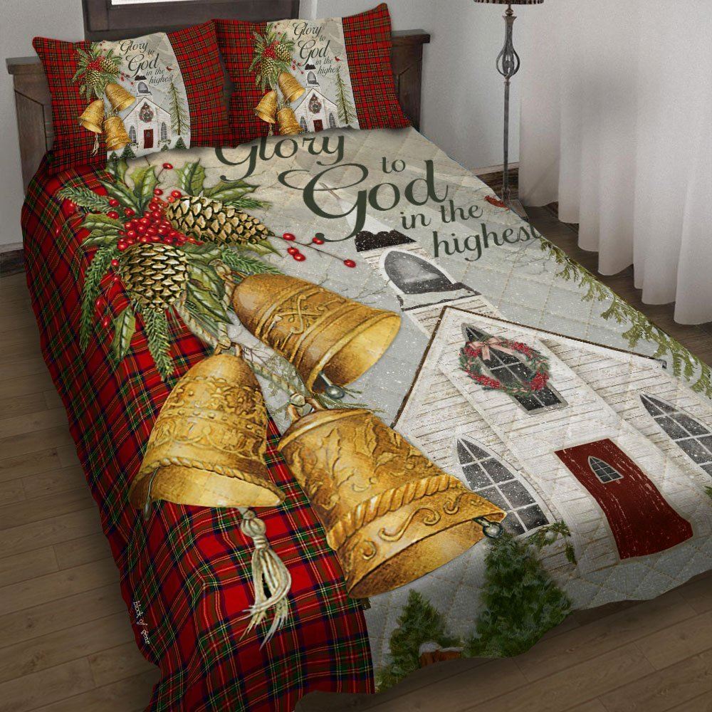 Glory To God In The Highest Quilt Bedding Set