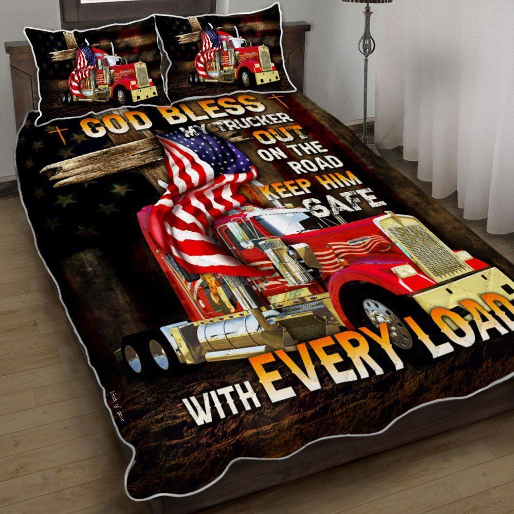 God Bless My Trucker Out On The Road Keep Him Safe Quilt Bedding Set