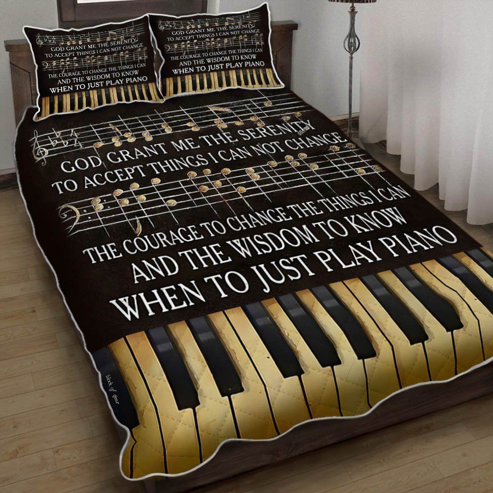 God Grant Me The Serenity Piano Quilt Bedding Set