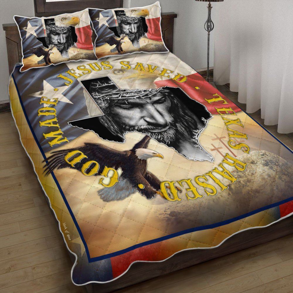 God Made Jesus Saved Texas Raised Quilt Bedding Set