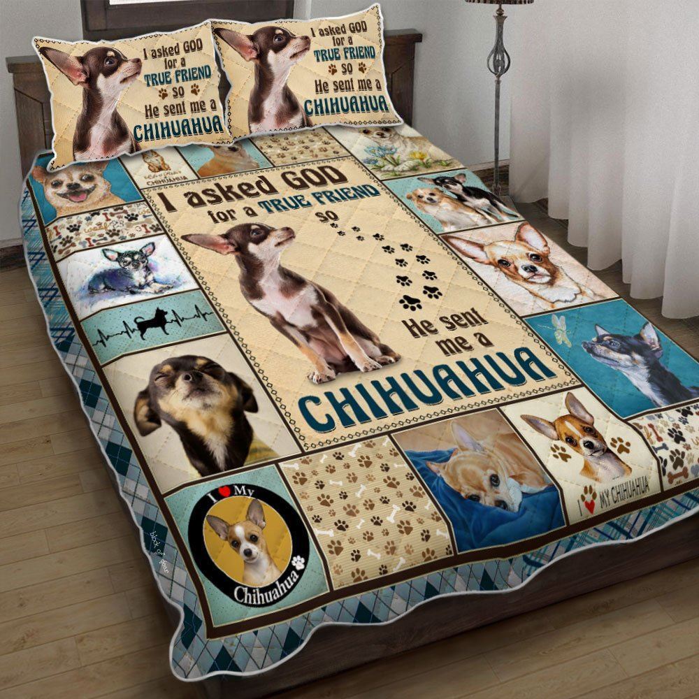 God Sent Me A Chihuahua Quilt Bedding Set