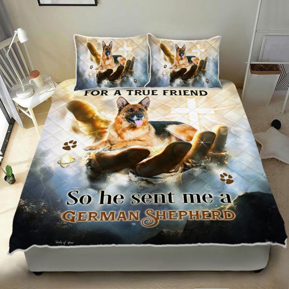 God Sent Me A German Shepherd Quilt Bedding Set