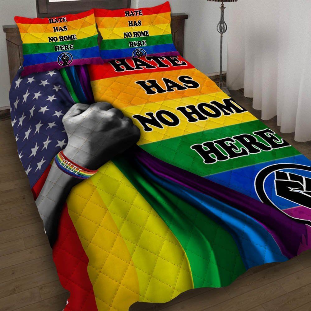 Hate Has No Home Here Quilt Bedding Set