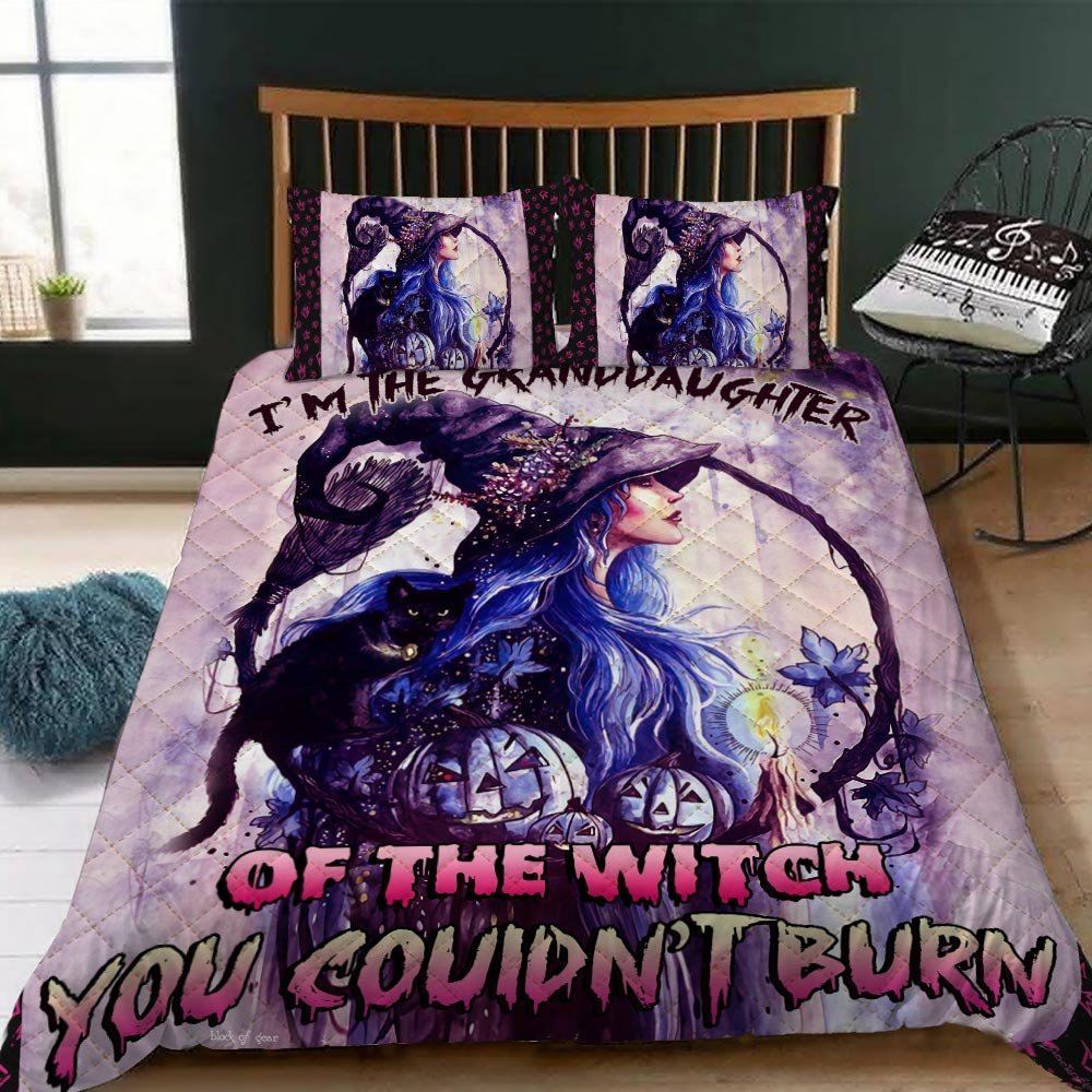 I Am The Granddaughter Of The Witch Quilt Bedding Set