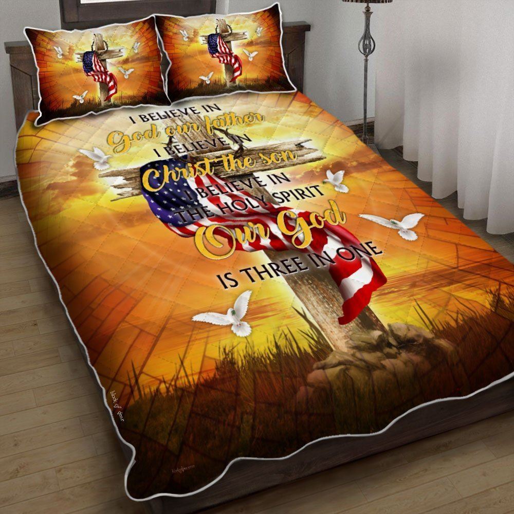 I Believe In God The Father Quilt Bedding Set