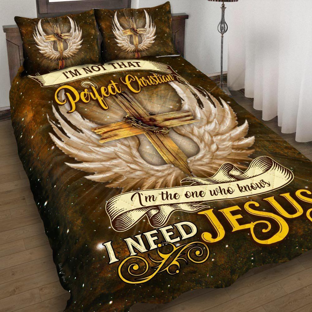 I Need Jesus Quilt Bedding Set