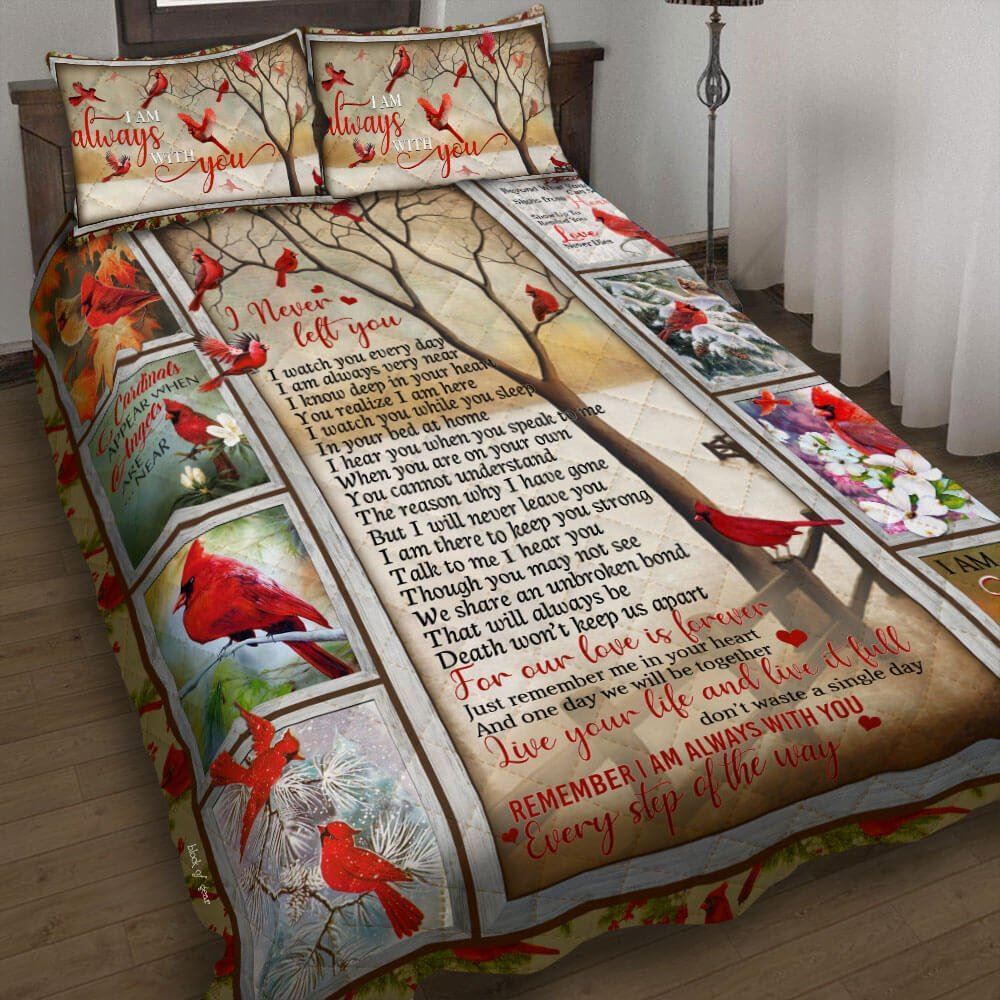 I Never Left You Cardinal Quilt Bedding Set