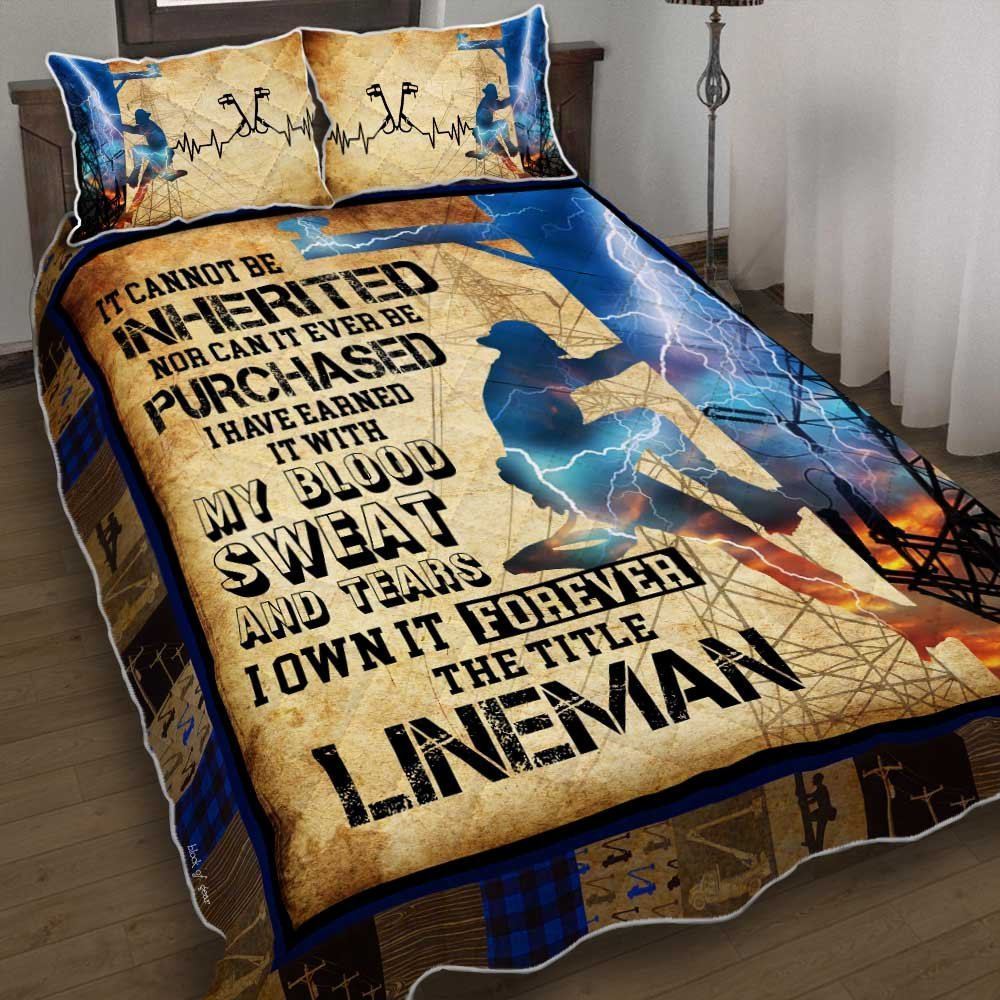 I Own It Forever The Title Lineman Quilt Bedding Set