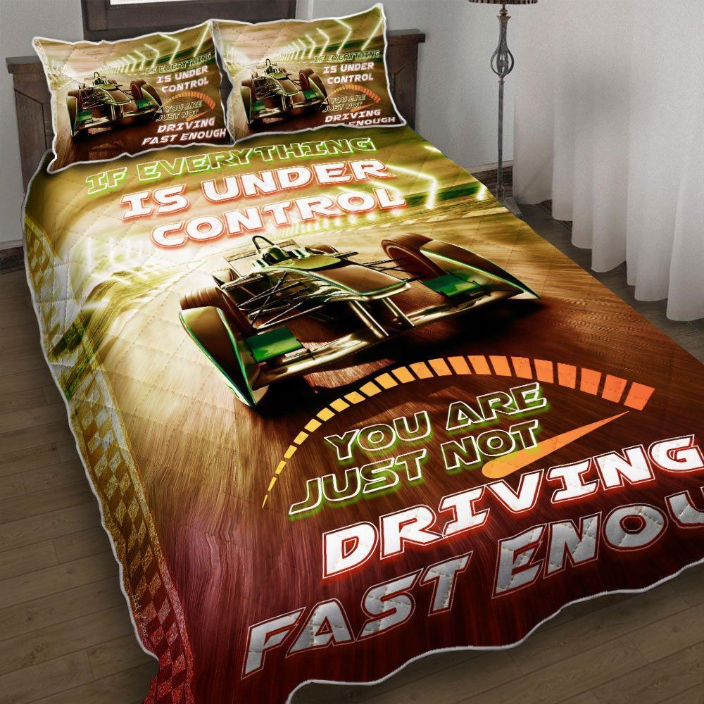 If Everything Is Under Control Formula 1 Quilt Bedding Set