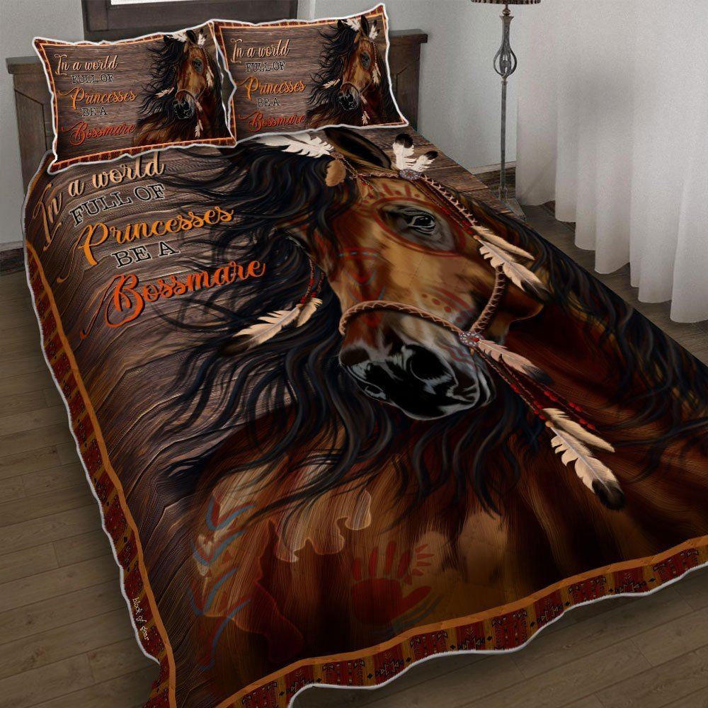 In A World Full Of Princesses Be A Bossmare Horse Lover Quilt Bedding Set