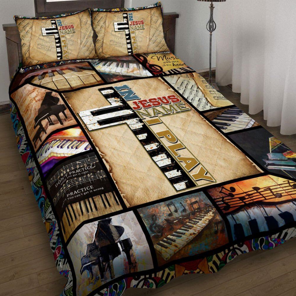 In Jesus Name I Play Piano Quilt Bedding Set