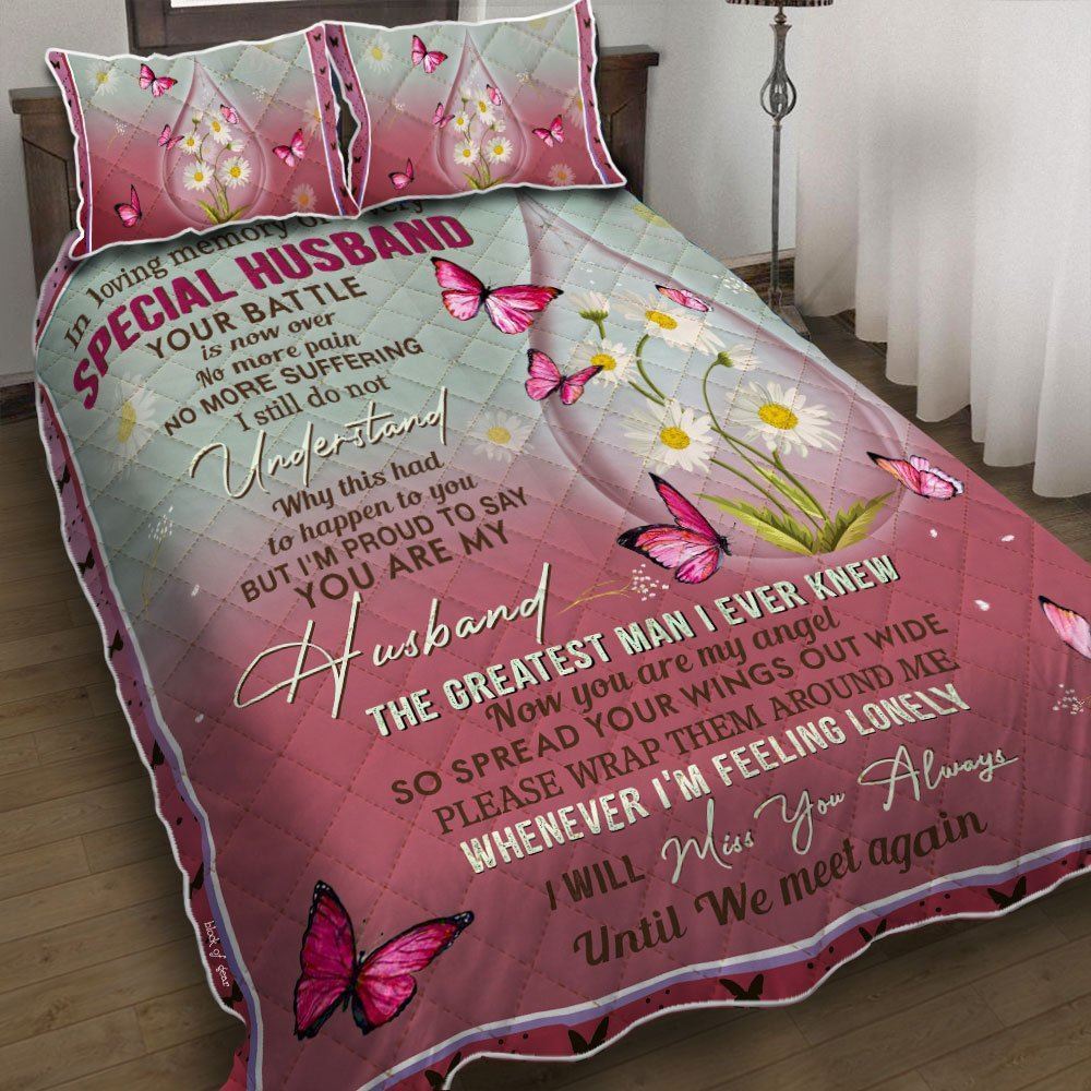 In Loving Memory Of A Very Special Husband Quilt Bedding Set