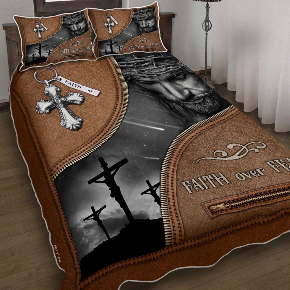 Jesus Christian Faith Over Fear Quilt Bedding Set