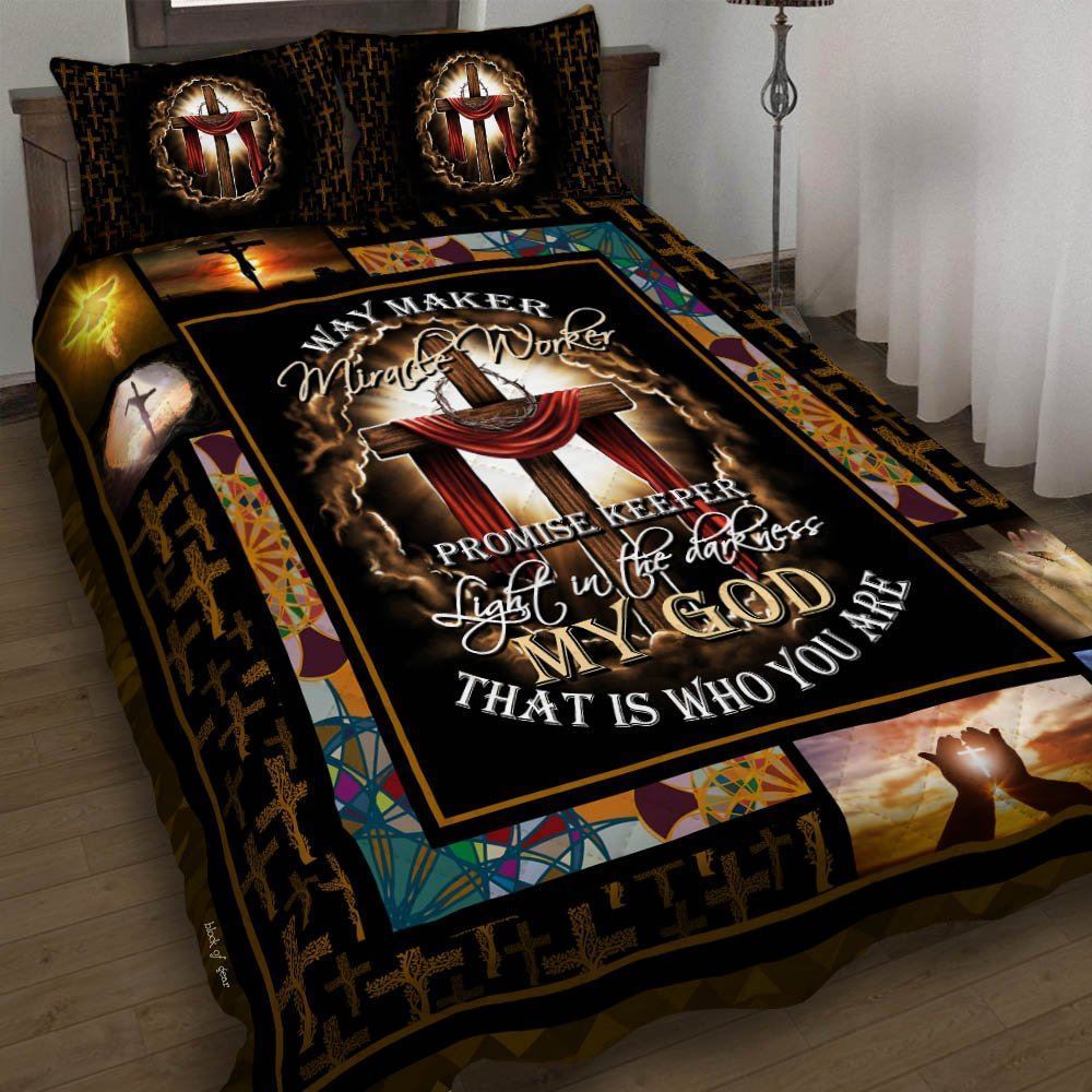 Jesus Christian My God That Is Who You Are Quilt Bedding Set