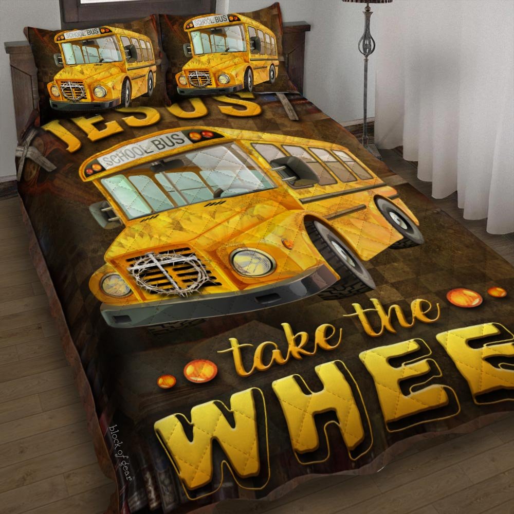 Jesus Take The Wheel School Bus Quilt Bedding Set