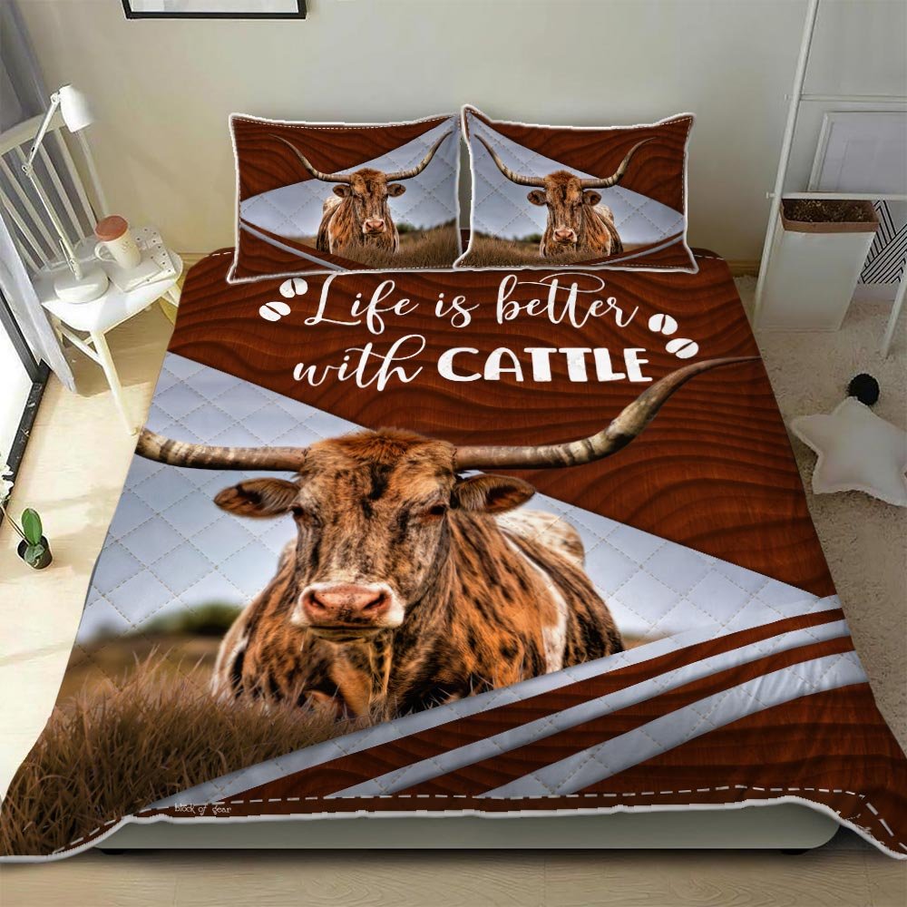 Life Is Better With Cattle Quilt Bedding Set