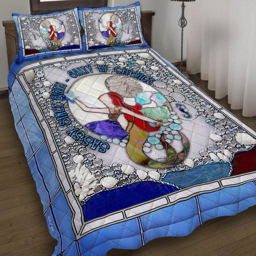 Mermaid Sassy Since Birth Salty By Choice Quilt Bedding Set