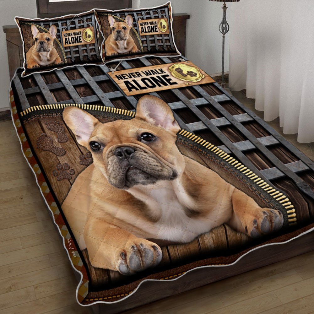 Never Walk Alone Bulldog Lover Quilt Bedding Set