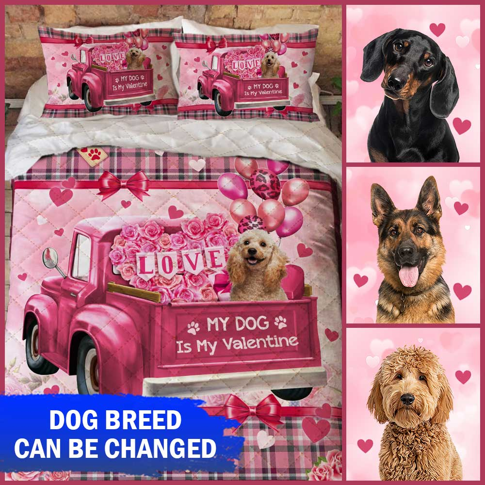 Personalized Dog Lover Quilt Bedding Set My Dog Is My Valentine Dbd3199qsct