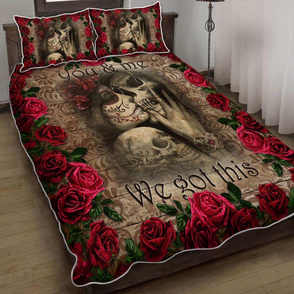 Skull Couple In Love You And Me We Got This Quilt Bedding Set Thb3466qs