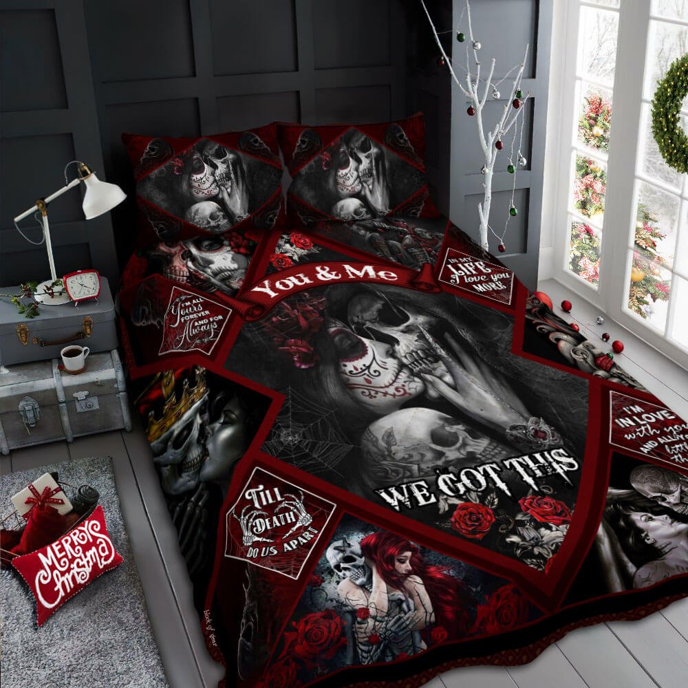 Skull Couple You And Me We Got This Quilt Bedding Set-osuid