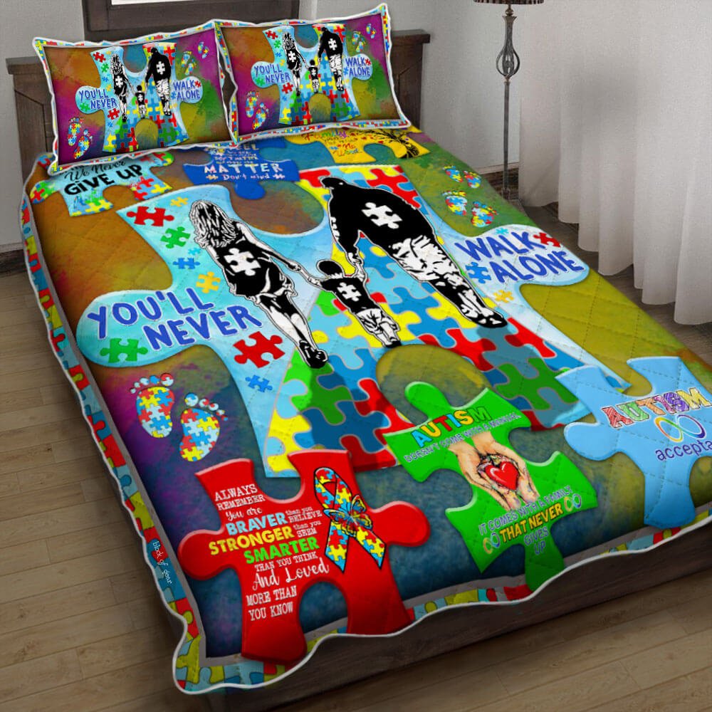 To My Son You Will Never Walk Alone Love Autism Quilt Bedding Set