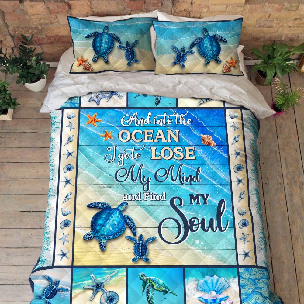 Turtle Quilt Bedding Set And Into The Ocean I Go To Lose My Mind And Find My Soul Bnn283qs