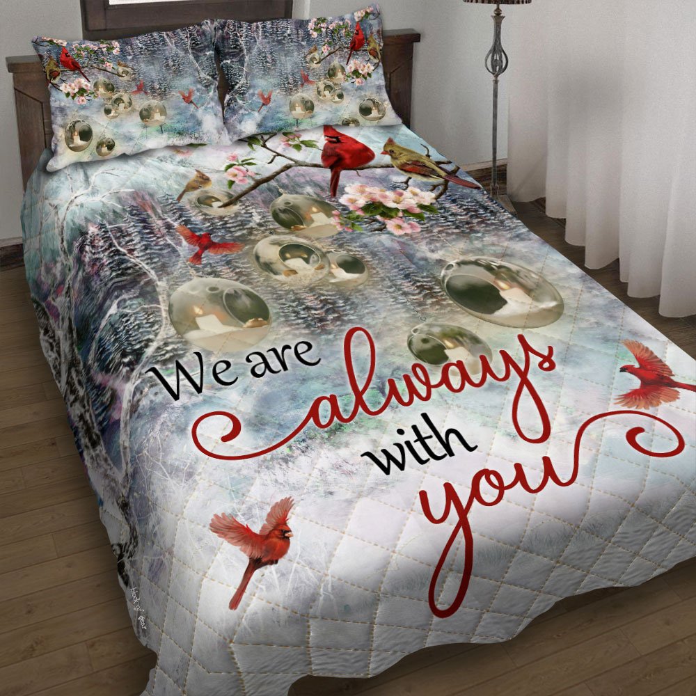 We Are Always With You Quilt Bedding Set