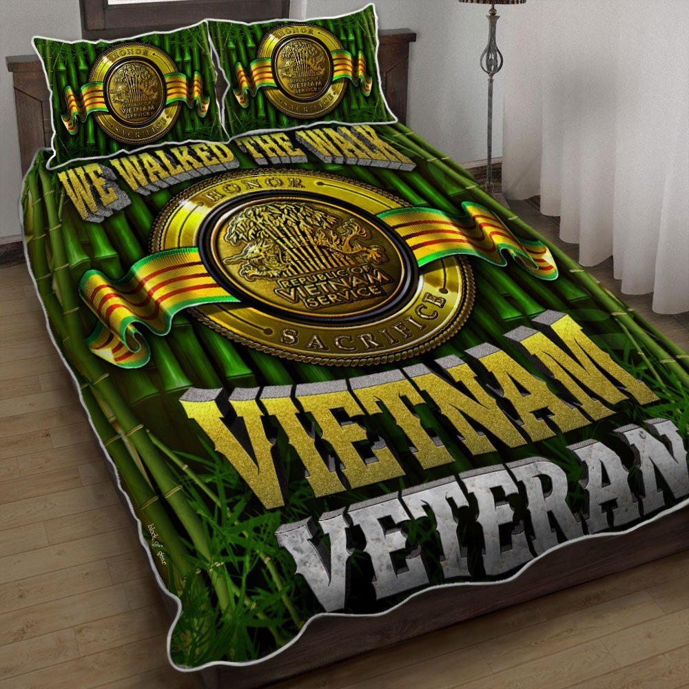 We Walked The Walk Vietnam Veteran Quilt Bedding Set